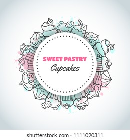 Cupcake background with handdrawn cupcakes and pink splashes. Sweet pastry slogan. Bakery Desserts collection Vector