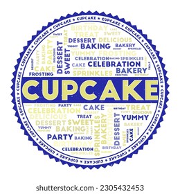 Imagen de palabra CUPCAKE. Concepto de pastel con nubes de palabras y texto redondo. Bonitos colores y textura gruesa. Ilustración vectorial atractiva.
