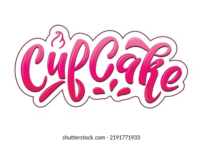 Cupcake Logo. Pink Volume Letters With Cream And Drop Inside Outline. Vector Hand Lettering.Logo For Bakery Desserts Sweet Products Packaging Cupcakes Pastry Confectionary. Simple Creative Calligraphy