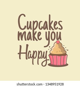 Cupcake make you happy
