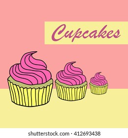 Cupcakes, cupcake or cake. Vector illustration.