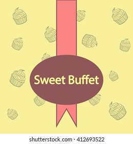 Cupcakes, cupcake or cake. Vector illustration.