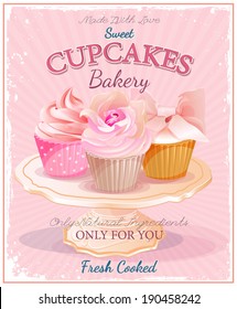 Cupcakes. Poster in vintage style. Wedding and birthday sweets.