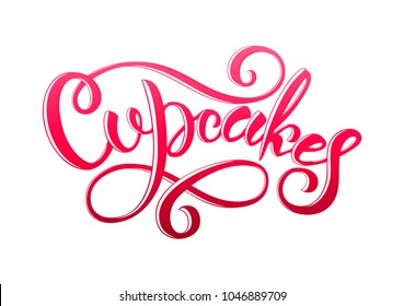 Cupcakes. Vector hand lettering word in bright gradient color with glare on white background. Concept for logo, card, typography, poster, print.