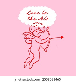 Cupid with Bow and Arrow. Hand Drawn Valentine’s Illustration. “Love in the air” inscription.