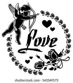 Cupid with bow hunting for hearts. Black and white round label with Cupid, roses, hearts and single word "Love!".  Vector clip art.