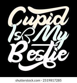 Cupid Is My Bestie Graphic Design Element, Heart Shape Valentine Design Concept Silhouette Illustration Design