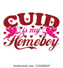 cupido es mi muchacho, Diseño de camisetas, Archivo Vector.