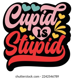 Cupid is Stupid SVG vector file svg