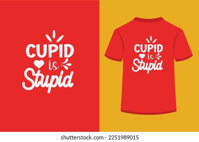 Cupid is stupid.This is an editable EPS file.