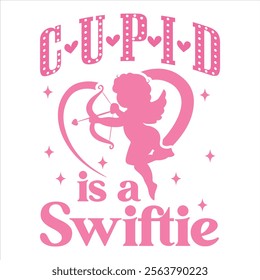 CUPID IS A SWIFTIE  Cupid Valentine's day T-Shirt Design