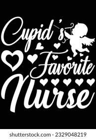 Cupid's favorite nurse vector art design, eps file. design file for t-shirt. SVG, EPS cuttable design file