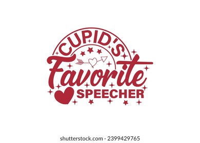 Cupid's Favorite Speecher Valentine T-shirt Design. Retro Valentine Day T-shirt Design