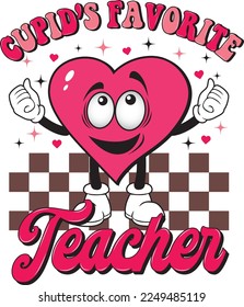 Cupid's Favorite Teacher For Valentine