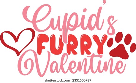 Cupid's Furry Valentine - Dog Is My Valentine