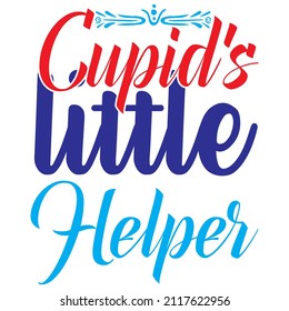 cupid's little helper t shirt design, vector file.