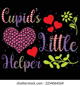 Cupid's Little Helper Valentine Day SVG Vector T-Shirt Design.