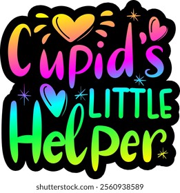 cupids little helper valentines day colorful bright rainbow graphic design