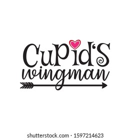 cupid's wing man valentine theme graphic design vector for greeting card and t shirt print template