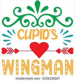 cupid's wingman t-shirt design ,vector file.