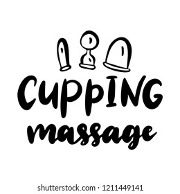 Cupping massage. Vector illustration with lettering.