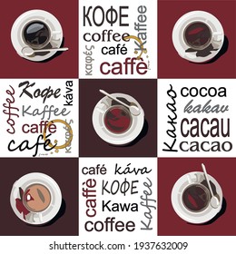 Cups of coffee and cocoa are on saucers. The cups are located on a brown background. On a white background, the words coffee and cocoa in different colors and written in different languages