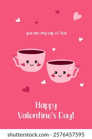 Cups of tea with hearts, cute Valentine's day greeting card - flat vector illustration. You're my cup of tea inscription. Love and romance. 