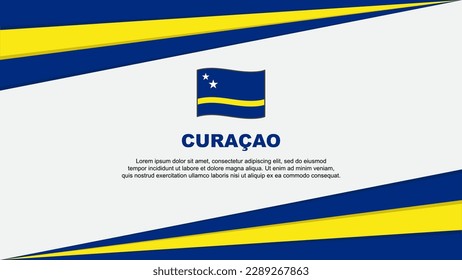 Curacao Flag Abstract Background Design Template. Curacao Independence Day Banner Cartoon Vector Illustration. Curacao Design