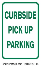 Curbside Pick Up Parking Sign