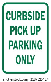 Curbside Pick Up Parking Sign