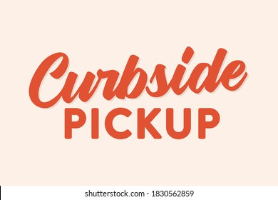 Curbside Pick Up Text, Food Delivery, Touchless Delivery, Contactless Food Delivery, Vector Illustration Background