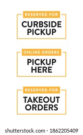 Curbside Pick Up Text, Food Delivery, Online Orders Pick Up Here Sign, Reserved Takeout Orders, Vector Illustration Background