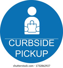 Curbside Pickup illustrated vector clip art sign symbolizing a designated area for pick up, for restaurants, grocery stores, and retail stores. 