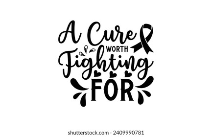 A cure worth fighting for  - illustration for prints on t-shirt and bags, posters, Mugs, Notebooks, Floor Pillows