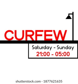 Curfew warning with red and black colors. Simple vector with text, date and time