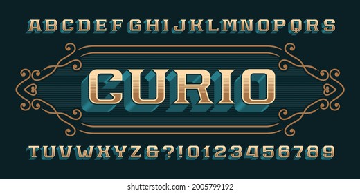 Curio alphabet font. Vintage 3d letters, numbers and symbols for label, badge or emblem design. Stock vector typescript for your typography design.