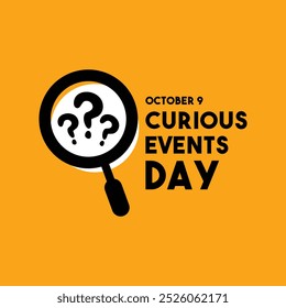 Curious Events Day. October 9. Yellow background. Eps 10.