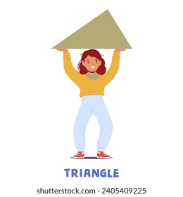 Curious Kid Confidently Holds A Triangular Shape, Little Girl Character Embracing The Joy Of Geometry Learning With Enthusiasm And A Thirst For Knowledge. Cartoon People Vector Illustration