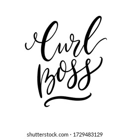 Curl Boss. Funny inscription, curly hair quote. Handwritten slogan for t-shirts, stickers and prints. Black vector script calligraphy on white background