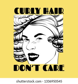 Curly hair , don't care. Vector hand drawn illustration of wrinkling pretty woman isolated. Creative tattoo artwork. Template for card, poster. banner, print for t-shirt, pin, badge, patch.