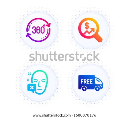 Currency audit, Full rotation and Face declined icons simple set. Button with halftone dots. Free delivery sign. Money chart, 360 degree, Identification error. Shopping truck. Business set. Vector