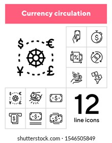 Currency circulation line icon set. Set of line icons on white background. Money concept. Dollar, banknote, bill. Vector illustration can be used for topics like economy, modern, payment