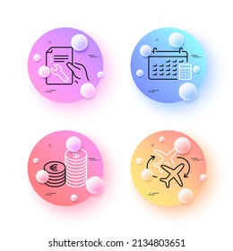Currency, Connecting flight and Calendar minimal line icons. 3d spheres or balls buttons. Repair document icons. For web, application, printing. Euro and usd, Airport, Calculator device. Vector
