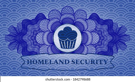 Currency Decoration Muffin Icon And Homeland Security Text Blue Japan Style Pattern Realistic Badge. Geometric Fancy Background. Illustration. 