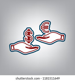Currency exchange from hand to hand. Dollar adn Euro. Vector. Dark red, transparent and midnight green stroke of white icon at grayish background.