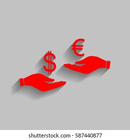 Currency exchange from hand to hand. Dollar adn Euro. Vector. Red icon with soft shadow on gray background.