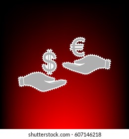Currency exchange from hand to hand. Dollar adn Euro. Postage stam or old photo style on red-black gradient background.