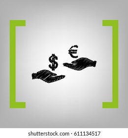 Currency exchange from hand to hand. Dollar adn Euro. Vector. Black scribble icon in citron brackets on grayish background.