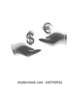 Currency exchange from hand to hand. Dollar adn Euro. Vector. Gray icon shaked at white background.