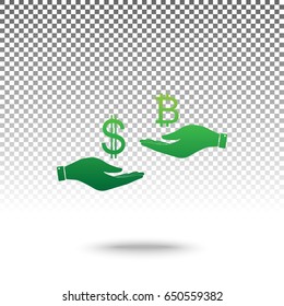 Currency exchange from hand to hand. Dollar and Bitcoin. Vector. Green gradient icon with shadow at bottom on transparent and white background.
